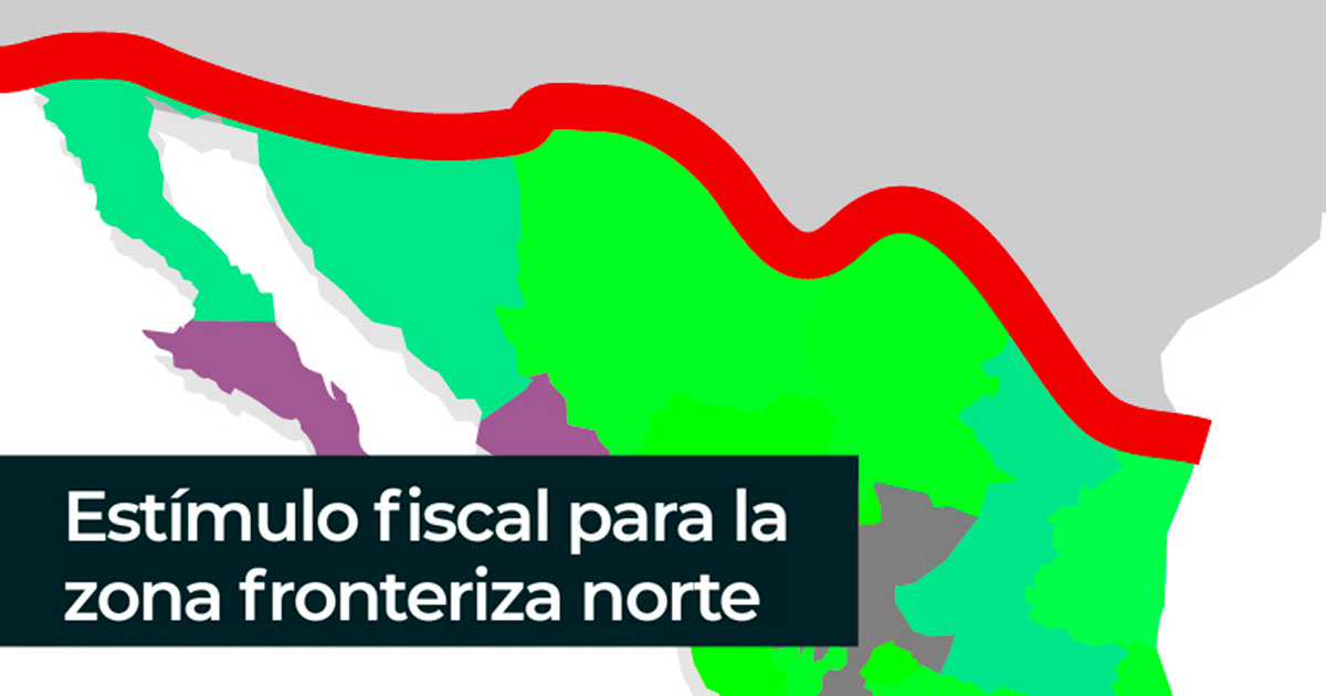 Portada de FECHAS PARA APLICAR EL ESTÍMULO FISCAL EN LA FRONTERA NORTE